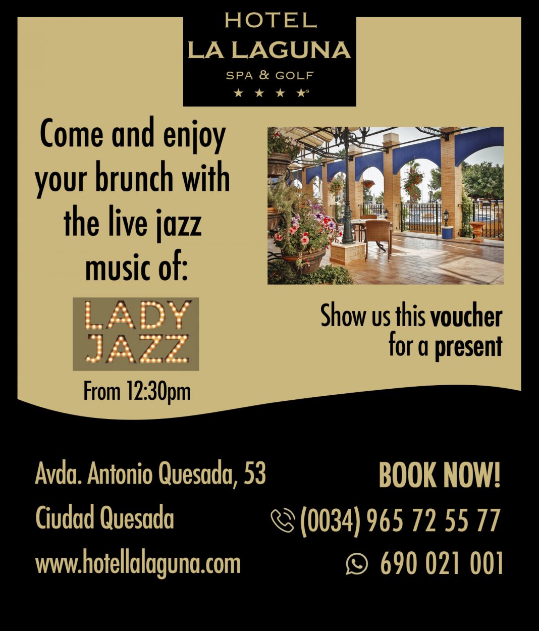 La Laguna Hotel and Spa Tuesday Brunch with Lady Jazz