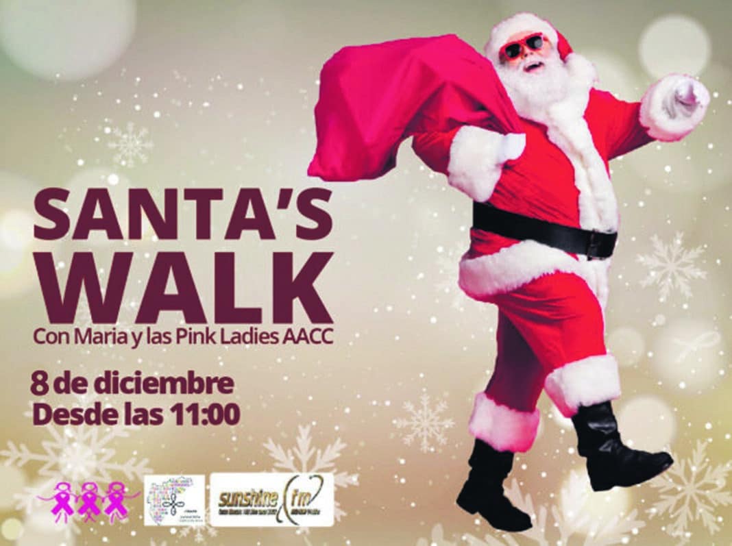 MARIA AND THE PINK LADIES annual Santa Walk will be held on Sunday 8th December. Once